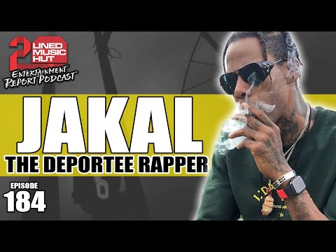 JAKAL On Being Deported, ZJ Y Rush, Skillibeng, Vybz Kartel, D'Angel, Jah Vinci, Popcaan, The LOX +