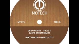 Gary Martin - Galaxy Style (Original Mix)