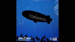 LNDN DRGS - Tomorrow Feat. Freddie Gibbs