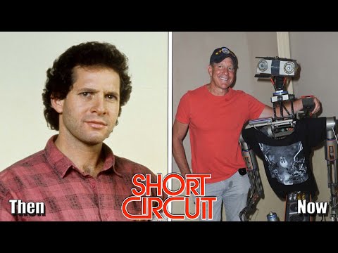 Short Circuit (1986) Cast Then And Now ★ 2020 (Before And After)