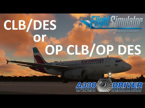 Managed (CLB/DES) or Selected (OP CLB/OP DES/V/S) Modes - WHICH mode to use WHEN | Real Airbus Pilot