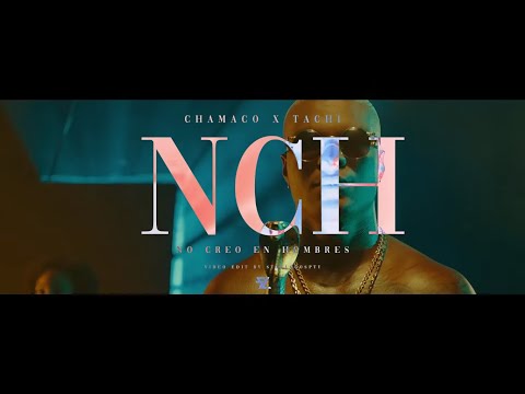 Chamaco Ft. @tachi507  -  NCH | #NoCreoEnHombre (Visualizer)