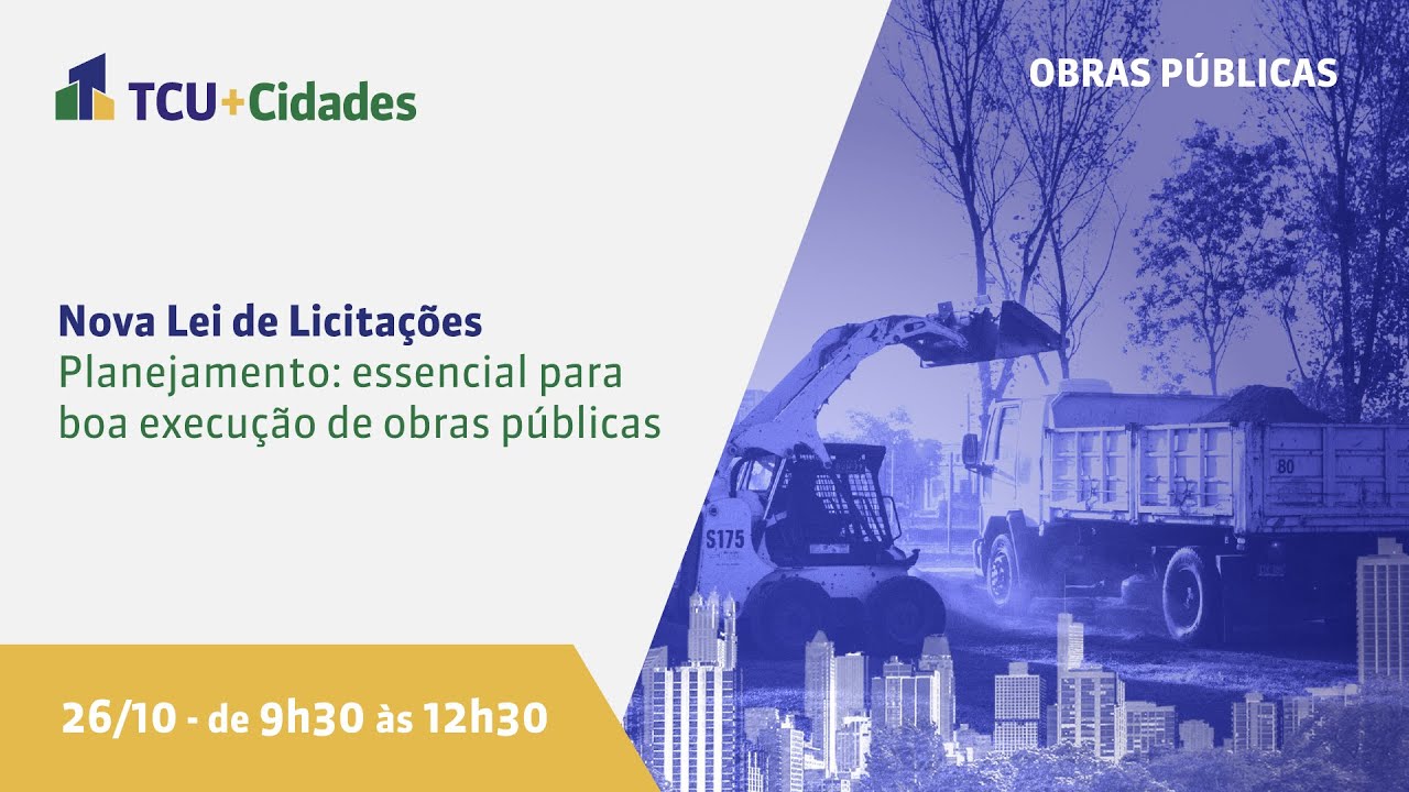 Diálogo Público TCU+Cidades  Nova Lei de Licitações - Planejamento
