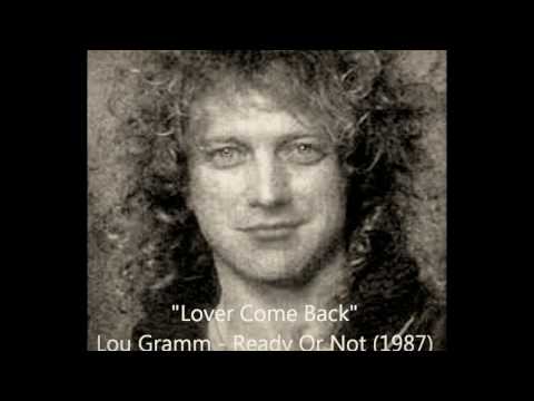 Lou Gramm  - Lover Come Back  Español  (AOR)
