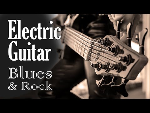 Electric Blues Guitar Music - Bourbon Blues and Rock Ballads to Relax to