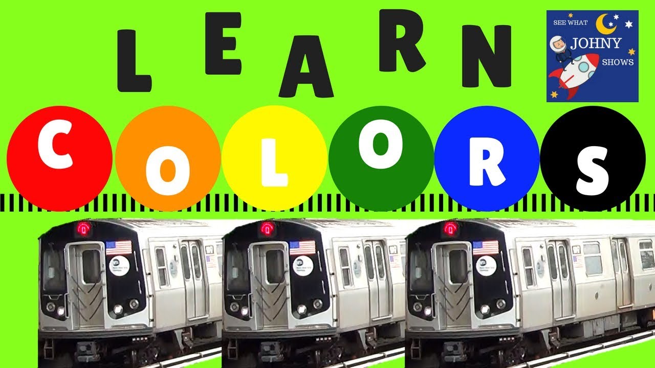 Trains For Kids Learn Colors For Toddlers With Trains NYC Subway MTA Trains and Subway Stations