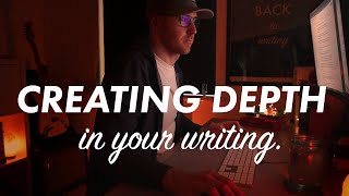 How to create DEPTH in your writing (easy method to make your novels and stories more immersive!)