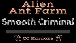 Alien Ant Farm • Smooth Criminal (CC) [Karaoke Instrumental Lyrics]