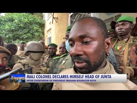 MALI COLONEL DECLARES HIMSELF HEAD OF JUNTA AFTER OVERTHROW OF PRESIDENT KEITA