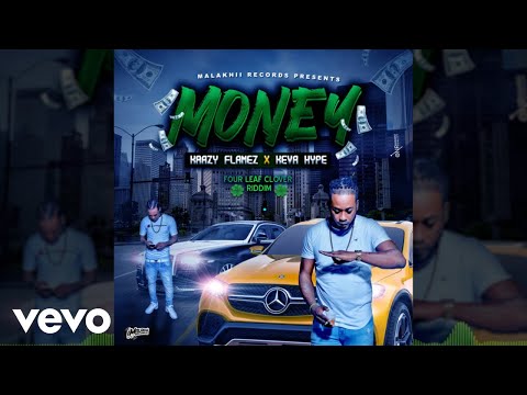 Krazy Flamez, Keva Hype - Money (Official Audio)