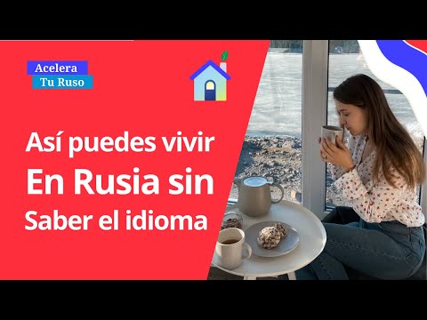 ASÍ PUEDES VIVIR EN RUSIA SIN SABER EL IDIOMA