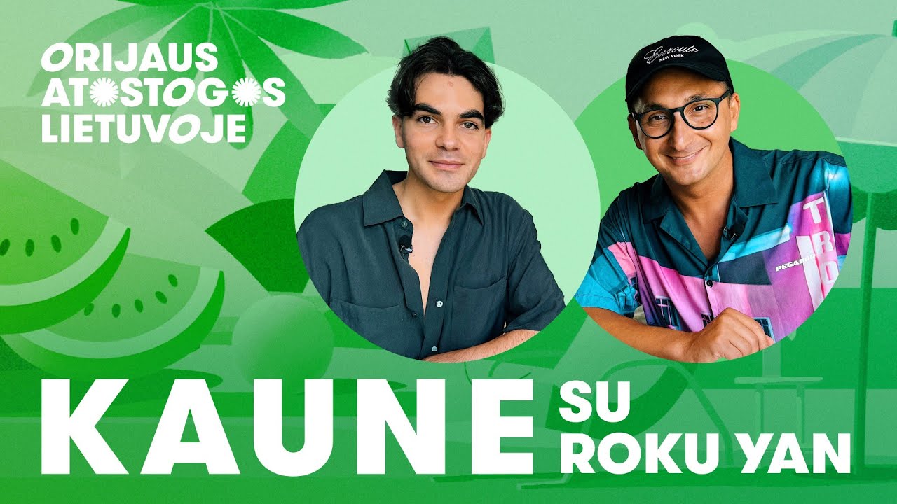 Orijaus atostogos Lietuvoje. 2 sezonas. Kaune su Roku Yan.