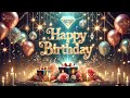Happy Birthday New Song 2025 Happy Birthday WhatsApp Status
