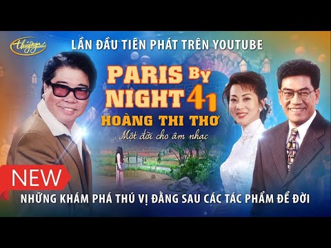 Paris By Night 41 | Hoàng Thi Thơ 1 - Một Đời Cho Âm Nhạc (Full Program)