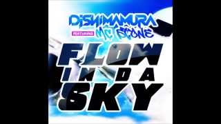 DJ Shimamura feat.  MC Stone -  Flow in da Sky