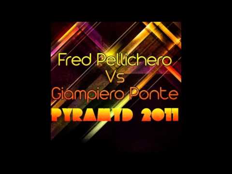 Fred Pellichero Vs Giampiero Ponte - Pyramid 2011 (Twill Remix)