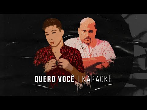 DONATTO, MC Kevin O Chris - Quero Você [Karaokê Oficial]