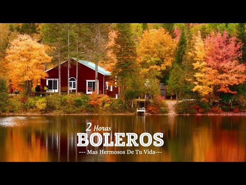 2 HORAS LOS BOLEROS MAS HERMOSOS DE TU VIDA - Musica Relajante Con Guitarra y Saxofon