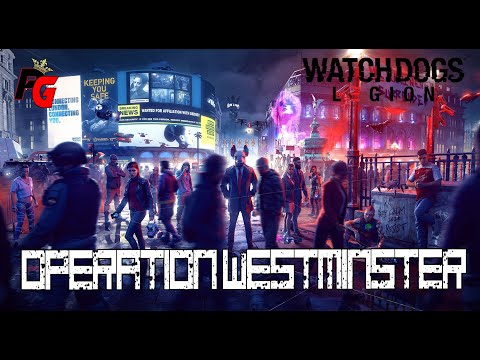 Watch Dogs: Legion  | 1 Operation Westminster | HINDI Commentary