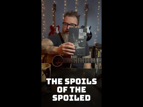 The Spoils Of The Spoiled