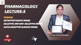 ANTIHYPERTENSIVE DRUGS, PART 4 | SELECTIVE AND NON-SELECTIVE DRUGS| USE OF ALPHA AND BETA DRUGS |