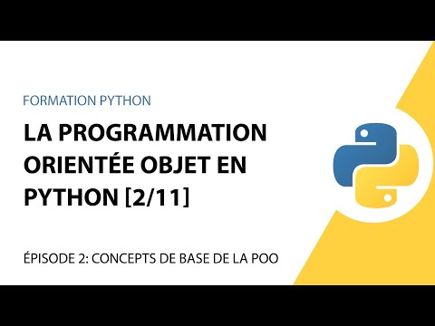 La Programmation Orientée Objet en Python 2 11 Classe Objet Attributs et Méthodes
