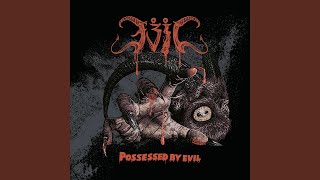 Possessed by Evil