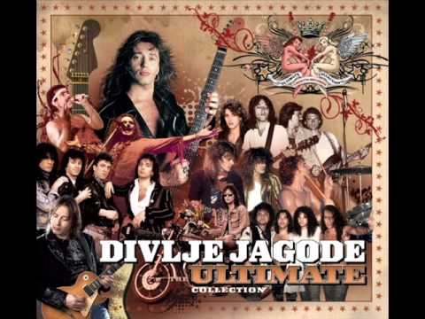 Divlje Jagode - Jedina moja