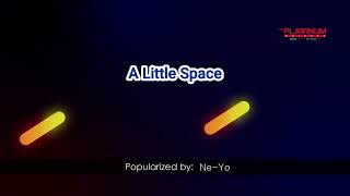 18723   A Little Space   Ne Yo