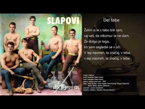 Del tebe - Slapovi