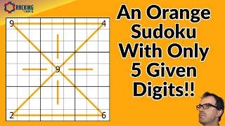 An Orange Sudoku With Only 5 Given Digits!?