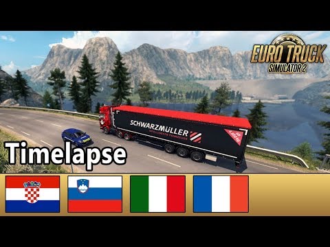 ETS2 Timelapse Croatia Slovenija Italy to France - ETS2 ProMods