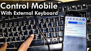 How to connect external Physical keyboard to Mobile Phone