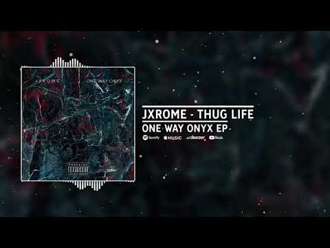 JXROME - Thug Life (Visualiser)
