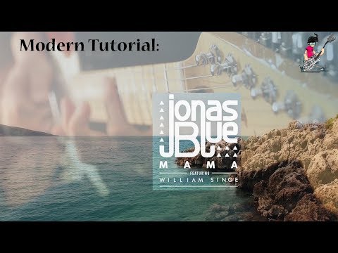 Gitarre lernen: Mama - Jonas Blue feat.William Singe  (HD GUITARNERD)
