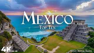 Top 10 Places To Visit In Mexico - Travel Video