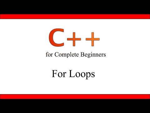 C++Tutorial for Beginners 18 - "For" Loops