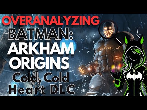 Overanalyzing Batman: Arkham Origins Cold, Cold Heart DLC (Ft.@thatguyaqua)