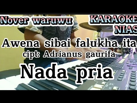 AWENA SIBAI FALUKHA ITA(Versi Reggae)Nada pria....