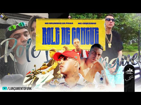 "ROLÊ DE GANGUE" - MC Bruninho Da Praia e MC Cebezinho (DJ Glenner) LANÇAMENTO FUNK