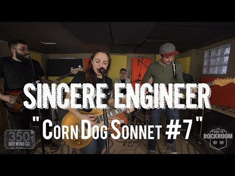 Sincere Engineer - "Corndog Sonnet #7" Live! from The Rock Room