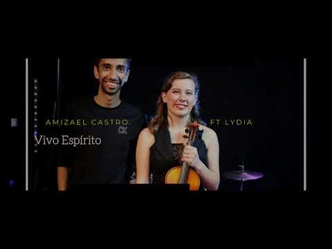 Vivo Espirito - Amizael Castro