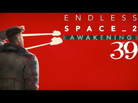 SB Plays Endless Space 2: Awakening 39 - Building Up