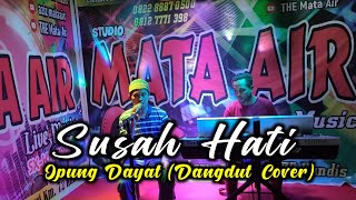 Download lagu SUSAH HATI( Meggy Z ) - OPUNG DAYAT || DANGDUT COVER mp3 Download lagu SUSAH HATI( Meggy Z ) - OPUNG DAYAT || DANGDUT COVER mp3