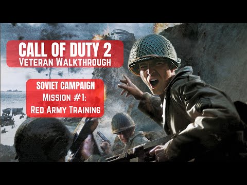Call of Duty 2 - Soviet Mission #1 - Red Army Training - Veteran Walkthrough (PC)
