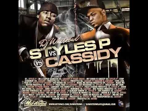 Styles P Vs. Cassidy | DJ Whiteowl