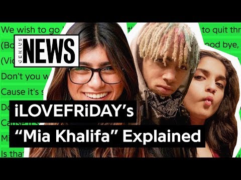 iLOVEFRiDAY’s “Mia Khalifa” Explained | Song Stories