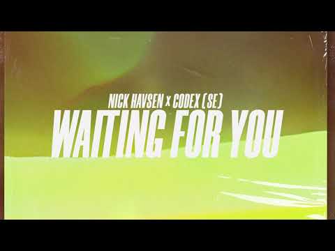 Nick Havsen x Codex (SE) - Waiting For You