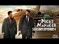 The Night Manager(2023) Season 1: Episode 4 Explained in Hindi