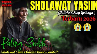 Download lagu Sholawat Nabi Merdu 🤍 Sholawat Yasin untuk Hati yang Rindu & Malam yang Sunyi mp3 Download lagu Sholawat Nabi Merdu 🤍 Sholawat Yasin untuk Hati yang Rindu & Malam yang Sunyi mp3